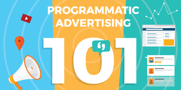 Programmatic Advertising 101